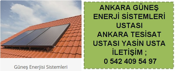 Ankara güneş enerji sistemleri kurulumu montajı tamiri