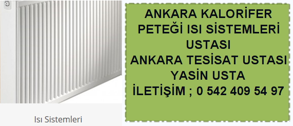 Ankara kalorifer peteği ısı sistemileri tamiri montajı