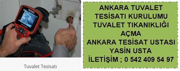 Ankara tuvalet tıkanıklığı açma tesisat kurulumu